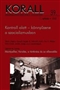 Korall 39. (2010) Kontroll alatt - könnyűzene a szocializmusban