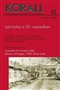 Korall 40. (2010) Lak-hatás a 20. században