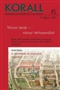 Korall 45. (2011) Városi terek - Városi térhasználat