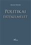 Balázs Zoltán: Politikai értékelmélet