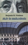 Benjamin M. Friedman: Jólét és erkölcsösség