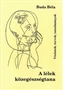 Buda Béla: A lélek közegészségtana