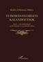 Bárdos-Féltoronyi Miklós: Tudományelméleti kalandozások