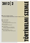 Történelmi Szemle 2012/2
