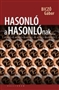 Biczó Gábor: Hasonló a hasonlónak...