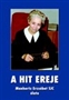 A hit ereje. Manhertz Erzsébet SJC élete