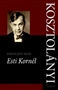 Kosztolányi Dezső: Esti Kornél